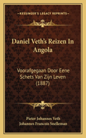 Daniel Veth's Reizen In Angola