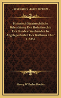 Historisch Staatsrechtliche Beleuchtung Der Hoheitsrechte Des Standes Graubunden In Angelegenheiten Des Bisthums Chur (1835)