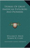 Stories Of Great American Explorers And Pioneers