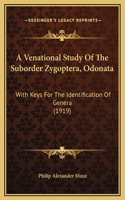A Venational Study Of The Suborder Zygoptera, Odonata