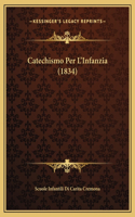 Catechismo Per L'Infanzia (1834)