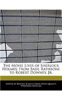 The Movie Lives of Sherlock Holmes