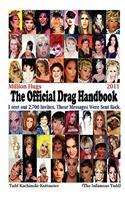 Million Hugs, The Official Drag Handbook 2011