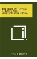 Sense of History in Greek and Shakespearean Drama