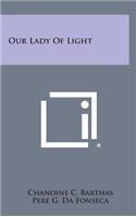 Our Lady of Light