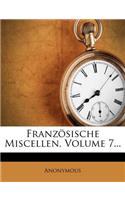 Französische Miscellen, Volume 7...