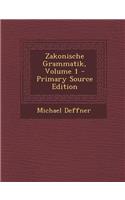 Zakonische Grammatik, Volume 1