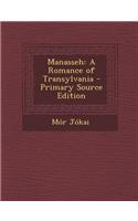 Manasseh: A Romance of Transylvania