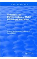 Synthesis and Polymerization of Metal-Containing Monomers