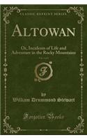 Altowan, Vol. 1 of 2