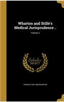 Wharton and Stillé's Medical Jurisprudence ..; Volume 3