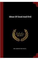 Ideas of Good and Evil