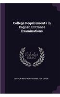 College Requirements in English Entrance Examinations