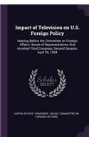 Impact of Television on U.S. Foreign Policy