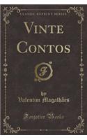 Vinte Contos (Classic Reprint)