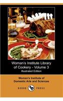 Woman's Institute Library of Cookery, Volume 3