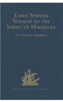 Early Spanish Voyages to the Strait of Magellan