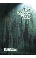 Willow Tree