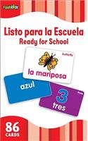 Listo Para La Escuela/Ready for School (Flash Kids Spanish Flash Cards)