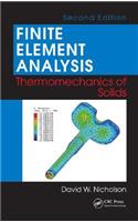 Finite Element Analysis: Thermomechanics of Solids