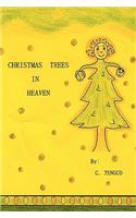 Christmas Trees in Heaven: (English)