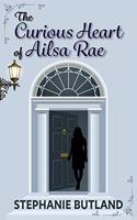 Curious Heart of Ailsa Rae