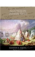 Algonquin Indian Tales