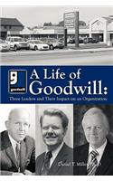 A Life of Goodwill