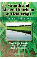 Growth and Mineral Nutrition of Field Crops