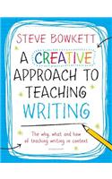 A Creative Approach to Teaching Writing