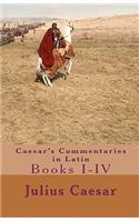 Caesar's Commentaries in Latin