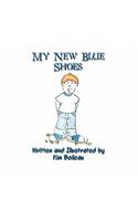 My New Blue Shoes: (English)