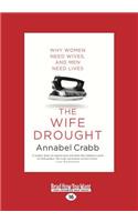 The Wife Drought (Large Print 16pt)