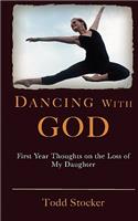 Dancing With God