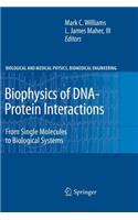 Biophysics of Dna-Protein Interactions