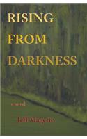 Rising From Darkness