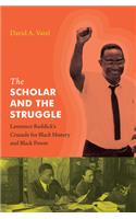 The Scholar and the Struggle