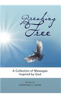 Breaking Free