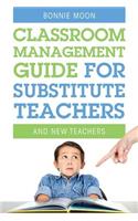 Classroom Management Guide for Substitute Teachers