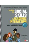 Teaching the Social Skills of Academic Interaction, Grades 4-12