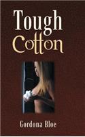 Tough Cotton