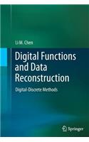 Digital Functions and Data Reconstruction