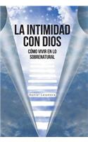 La Intimidad con Dios
