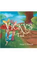 Vicky's Fairy Trail