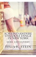 Ich und andere uncoole Dinge in New York