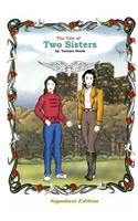 The Tale of Two Sisters (Signature Edition)