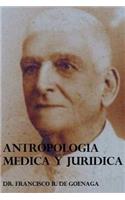 Antropologia Medica y Juridica