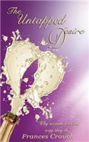 Untapped Desire