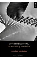 Understanding Adorno, Understanding Modernism