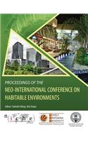 Proceedings of the Neo-International Conference on Habitable Environments